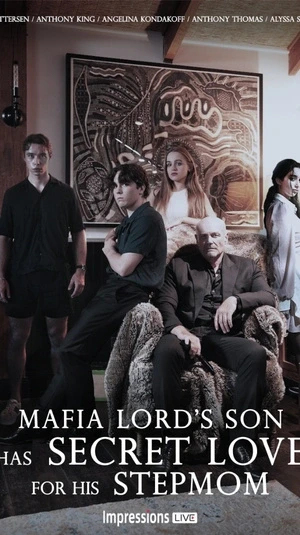 Mafia Lord's Son Has Secret Love For His Stepmom