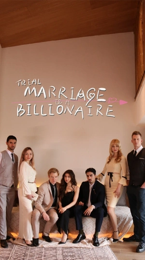 Trial Marriage to A Billionaire
